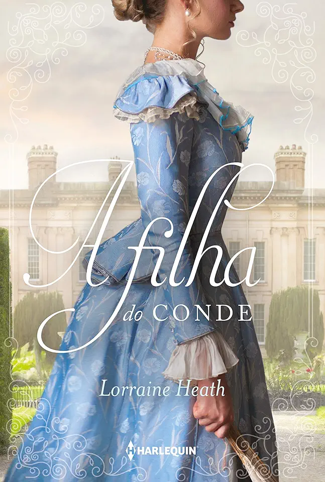 Capa do Livro A filha do conde - Heath, Lorraine