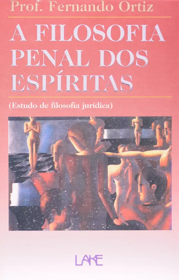 Capa do Livro A Filosofia Penal dos Espíritas - Fernando Ortiz