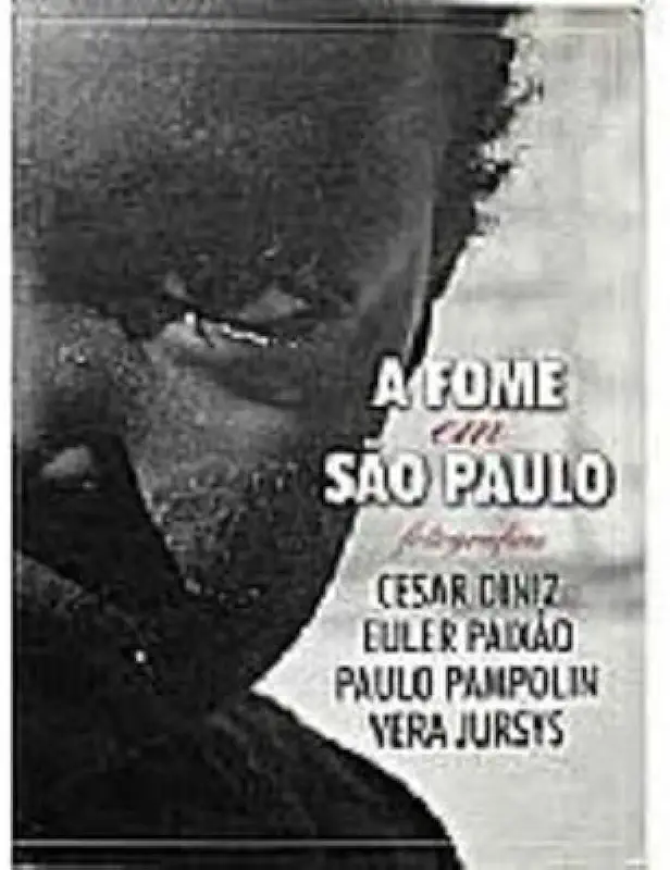 Capa do Livro A Fome Em São Paulo - Cesar Diniz