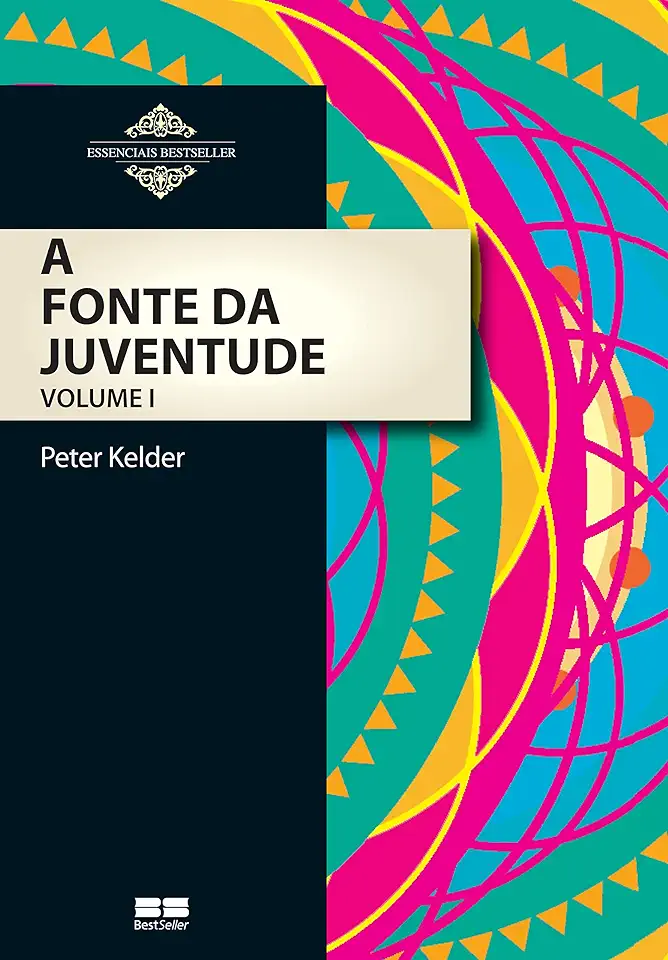 Capa do Livro A fonte da juventude (Vol. II) - Kelder, Peter