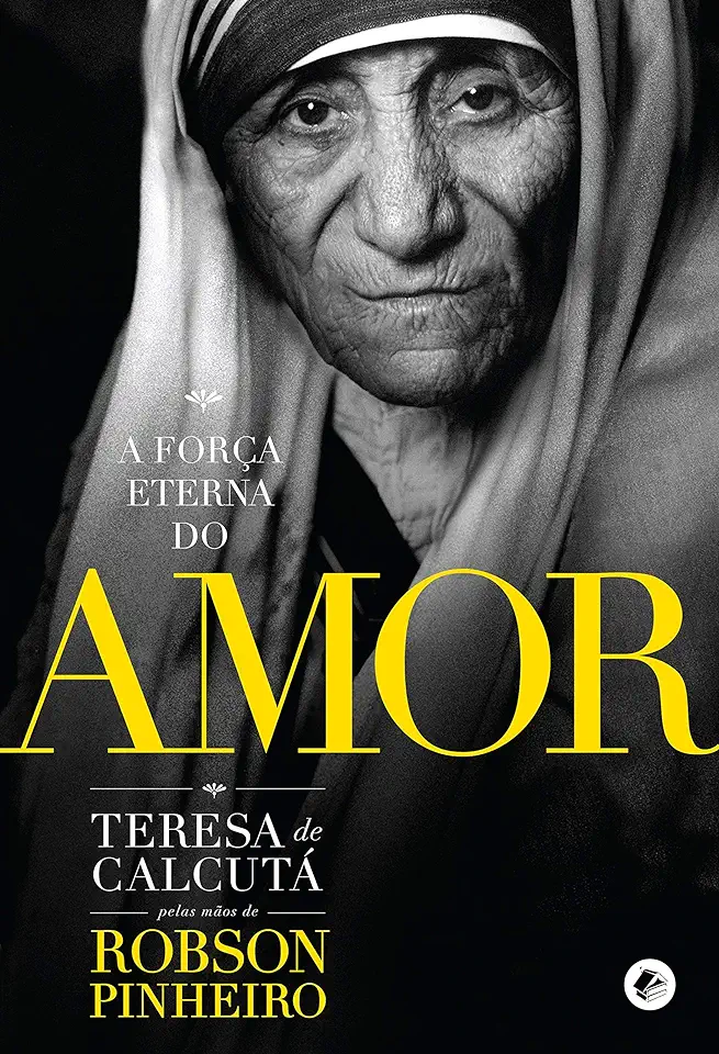 Capa do Livro A Força Eterna do Amor - Robson Pinheiro