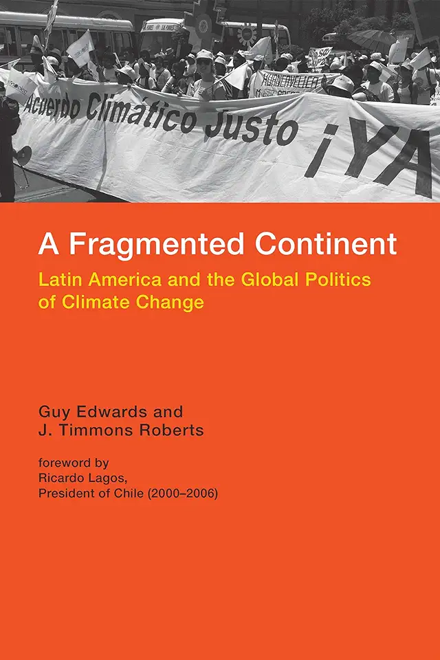 Capa do Livro A Fragmented Continent - Guy Edwards e J Timmons Roberts