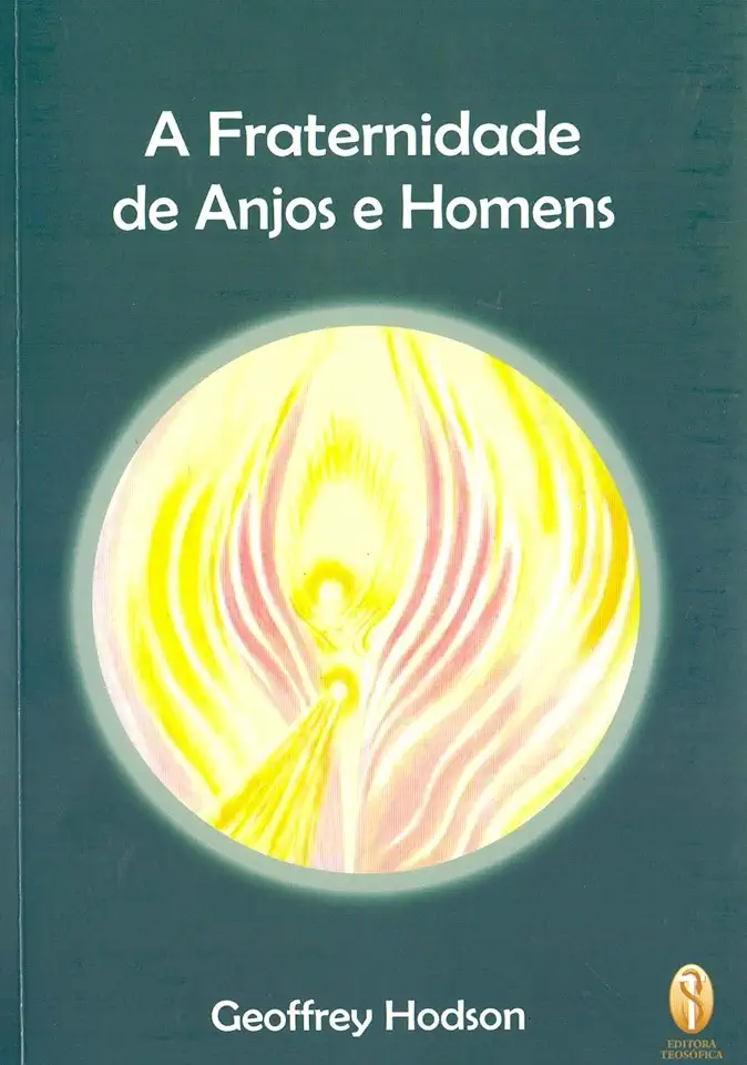 Capa do Livro A Fraternidade de Anjos e de Homens - Geoffrey Hodson