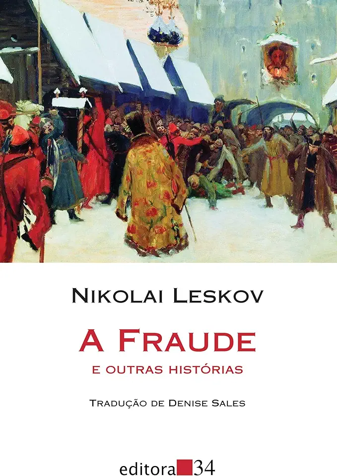 Capa do Livro A Fraude e Outras Histórias - Nikolai Leskov