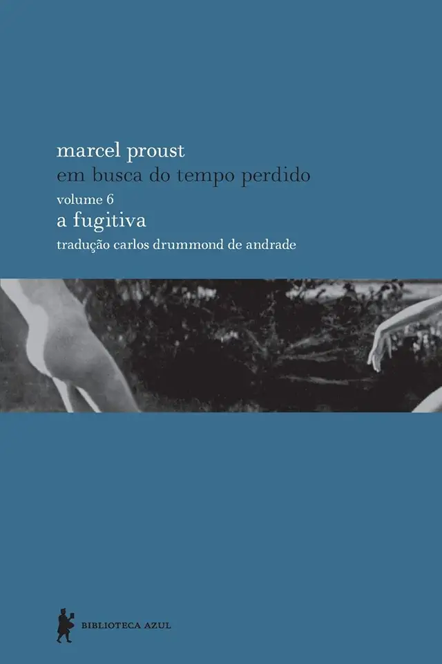 Capa do Livro A Fugitiva - Marcel Proust