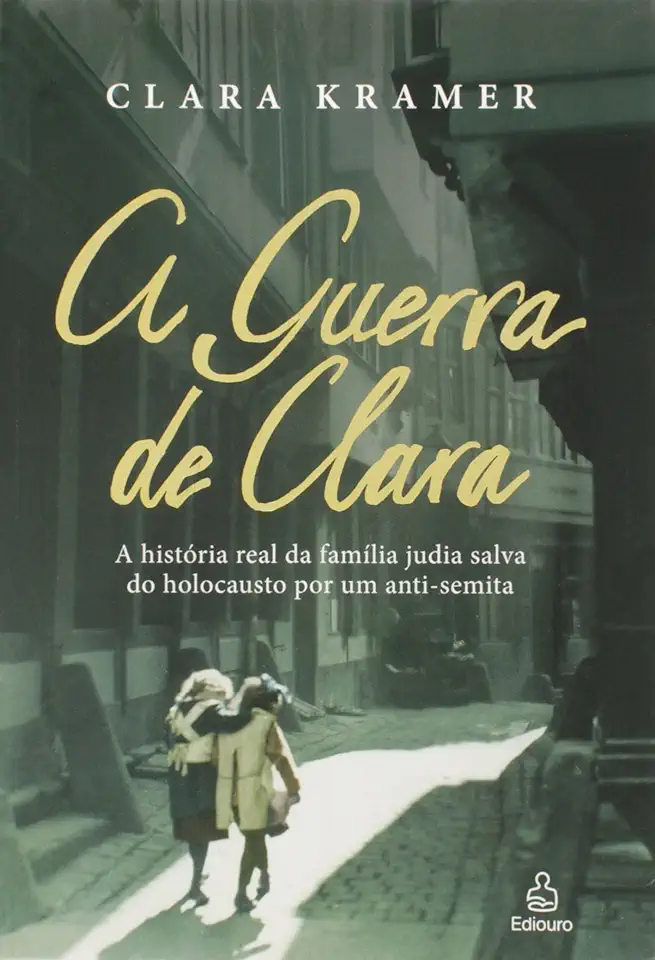 Capa do Livro A Guerra de Clara - Clara Kramer