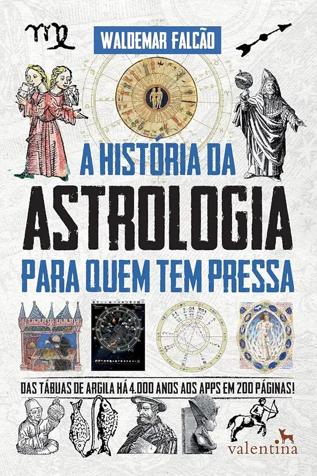 Capa do Livro A história da astrologia para quem tem pressa - Falcão, Waldemar