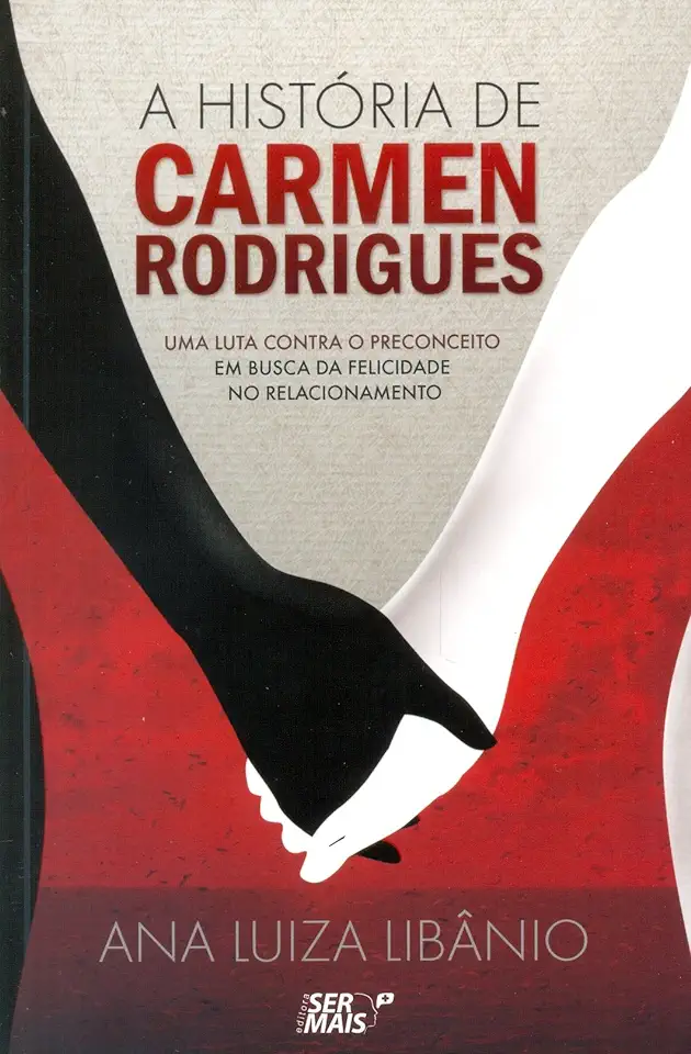 Capa do Livro A História de Carmen Rodrigues - Ana Luiza Libânio