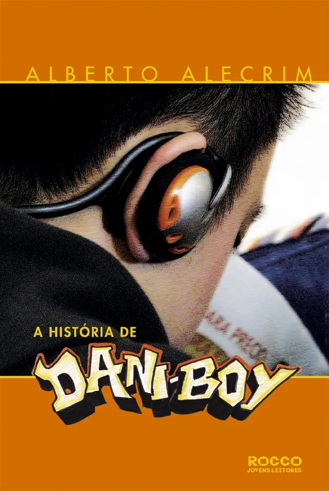 Capa do Livro A História de Dani-boy - Alberto Alecrim