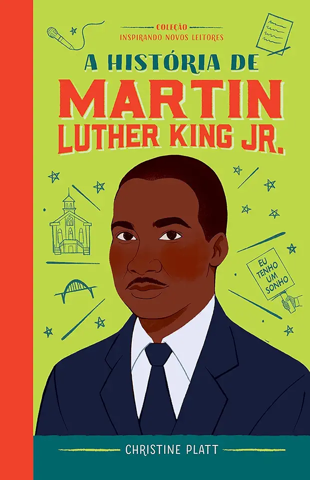 Capa do Livro A história de Martin Luther King - Christine Platt