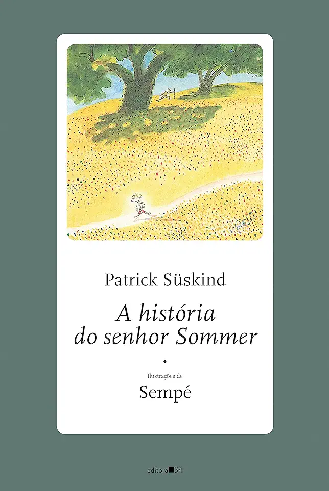 Capa do Livro A Historia do Senhor Sommer - Patrick Suskind