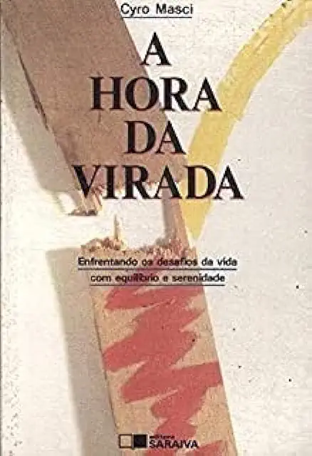 Capa do Livro A Hora da Virada - Cyro Masci