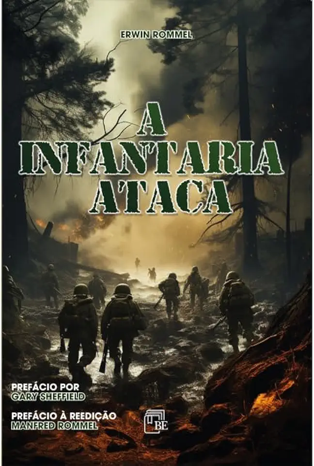 Capa do Livro A Infantaria Ataca - Erwin Rommel