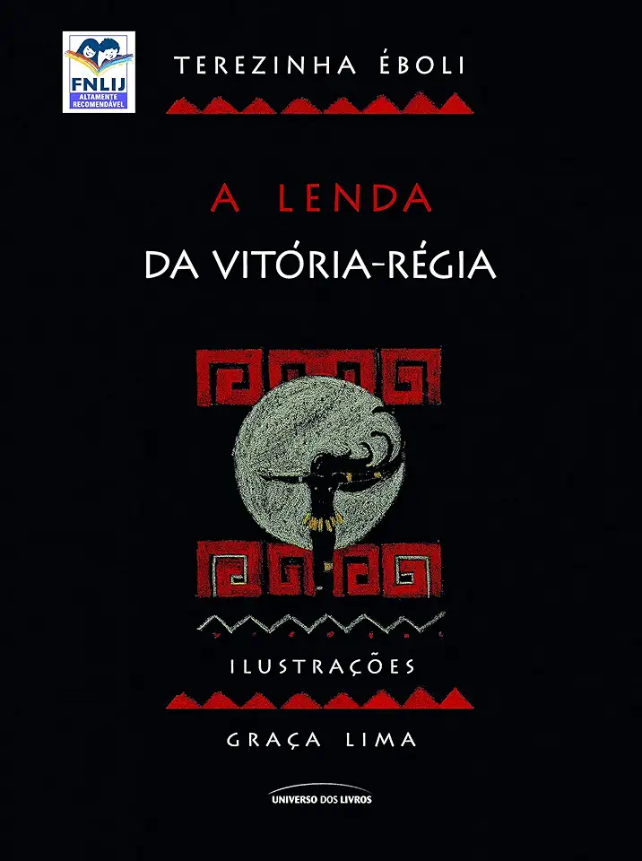 Capa do Livro A Lenda da Vitória-régia - Terezinha Eboli