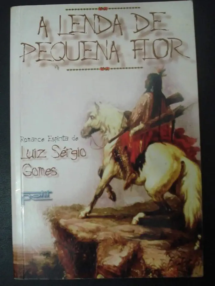 Capa do Livro A Lenda de Pequena Flor - Luiz Sérgio Gomes