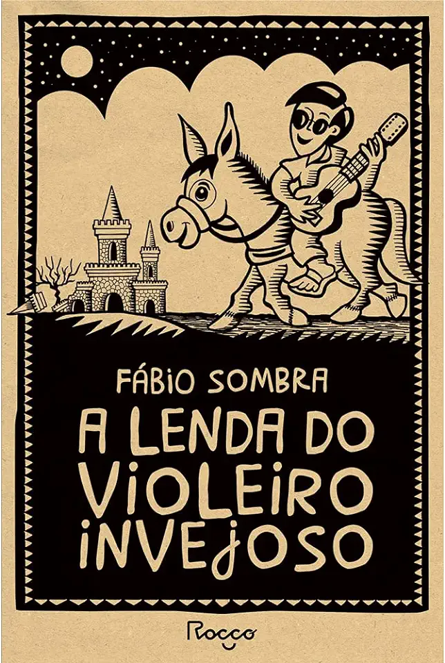 Capa do Livro A Lenda do Violeiro Invejoso - Fábio Sombra