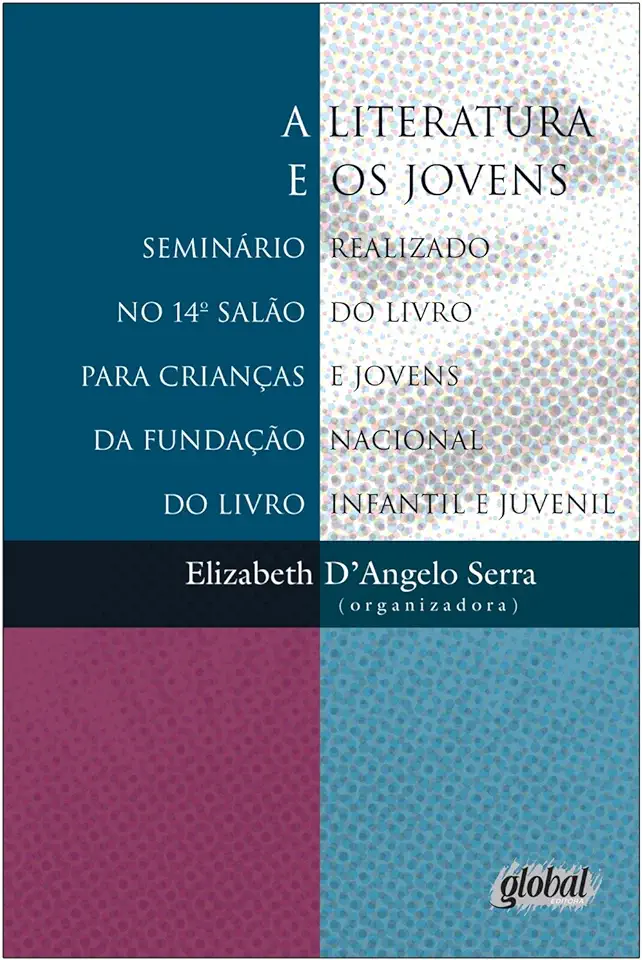 Capa do Livro A Literatura e os Jovens - Elizabeth Dangelo Serra