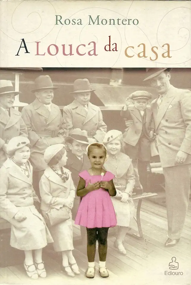 Capa do Livro A Louca da Casa - Rosa Montero