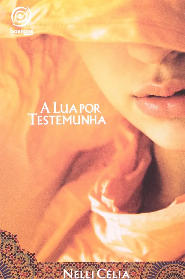 Capa do Livro A Lua por Testemunha - Nelli Célia