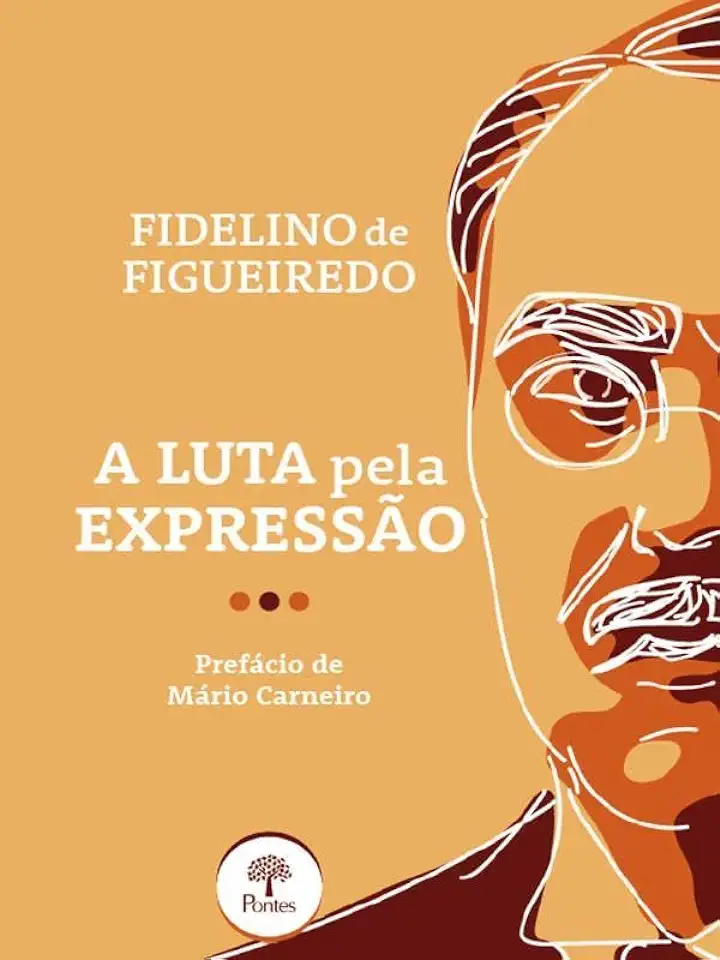 Capa do Livro A Luta pela Expressão - Fidelino de Figueiredo