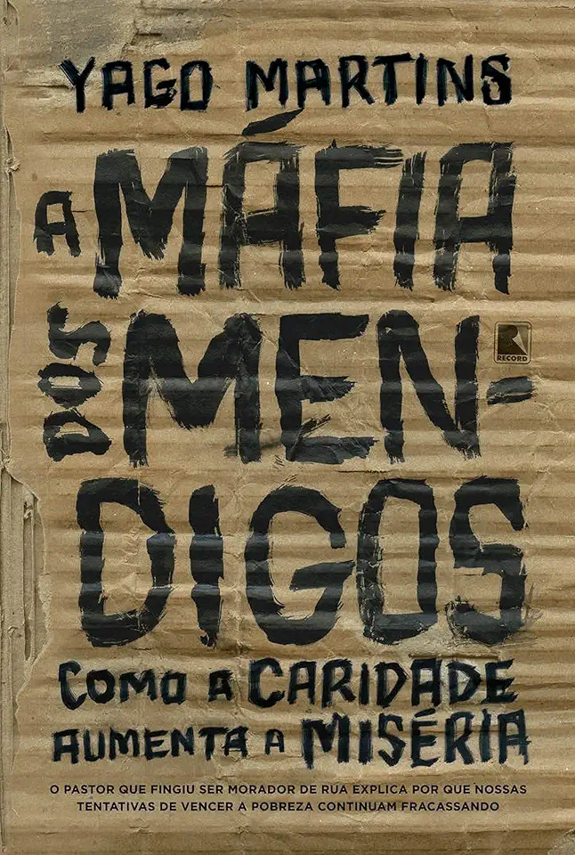 Capa do Livro A Mafia dos mendigos - Yago Martins