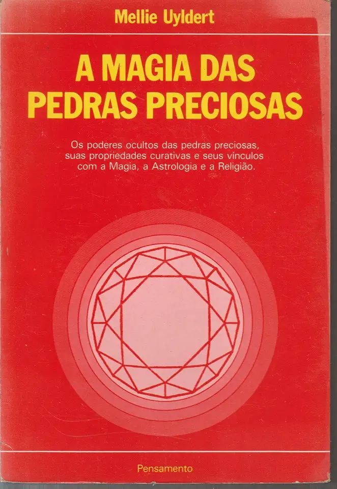 Capa do Livro A Magia das Pedras Preciosas - Mellie Uyldert