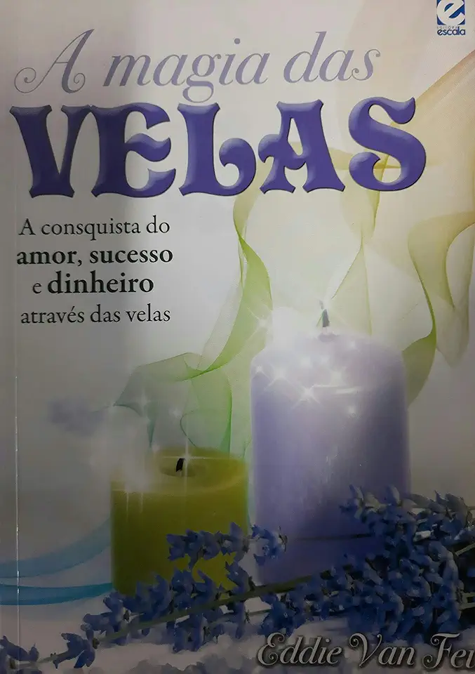 Capa do Livro A Magia das Velas - Eddie Van Feu