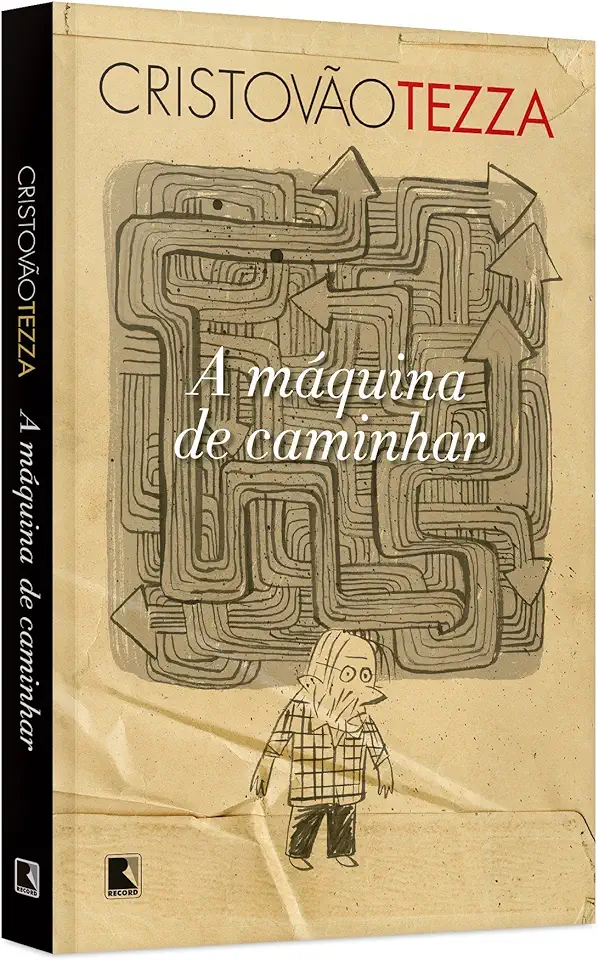 Capa do Livro A Máquina de Caminhar - Cristovão Tezza