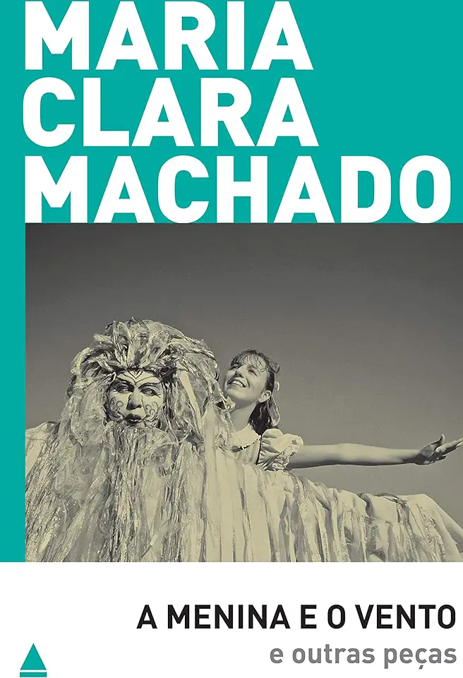 Capa do Livro A Menina e o Vento e Outras Peças - Maria Clara Machado