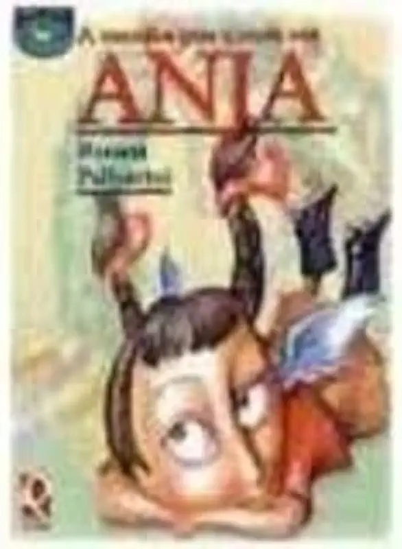 Capa do Livro A Menina Que Queria Ser Anja - Renata Pallottini