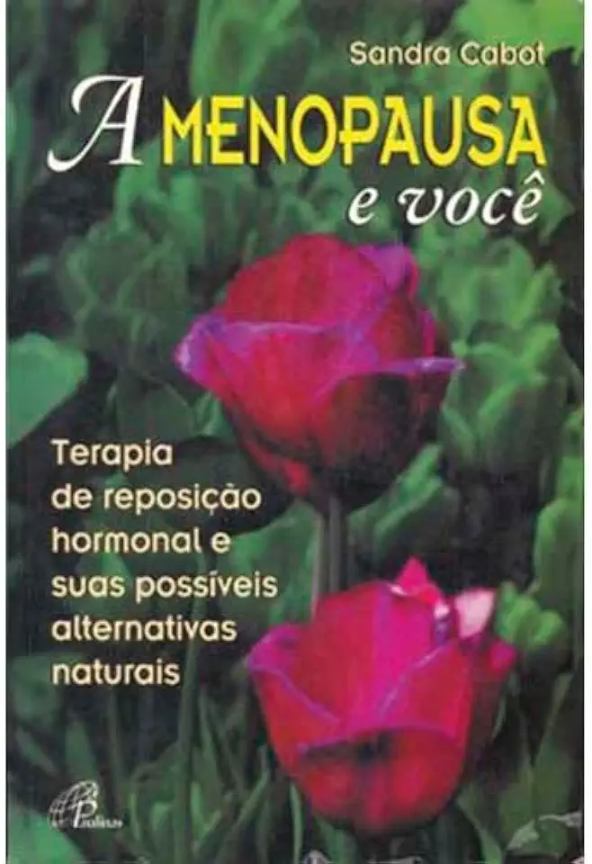 Capa do Livro A Menopausa e Você - Sandra Cabot