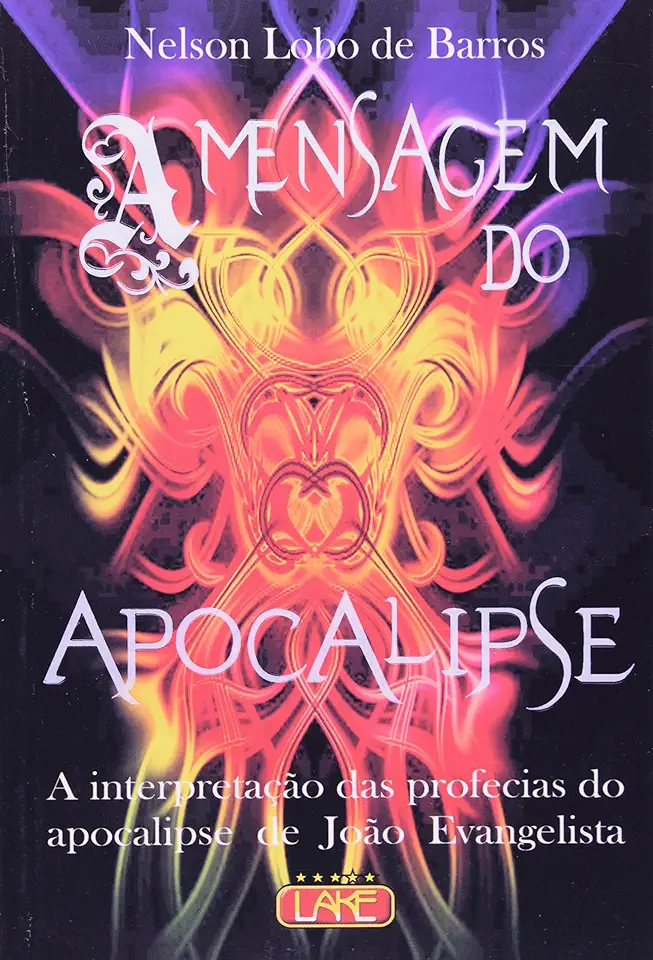 Capa do Livro A Mensagem do Apocalipse - Nelson Lobo de Barros