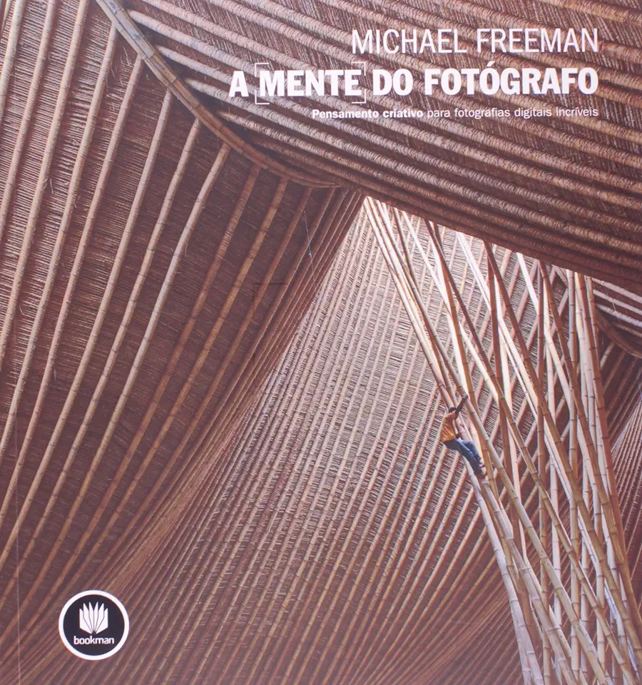 Capa do Livro A Mente do Fotógrafo - Michael Freeman