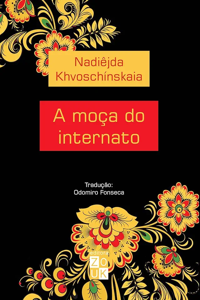 Capa do Livro A moça do internato - Khvoshchínskaia, Nadiêjda