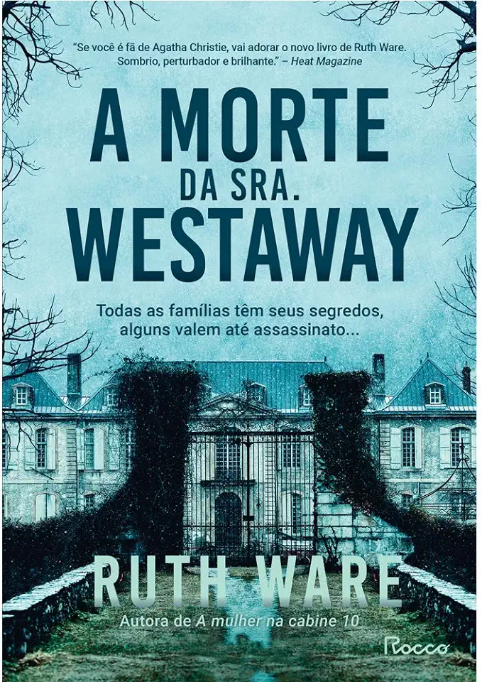 Capa do Livro A Morte Da Sra. Westaway - Ware, Ruth