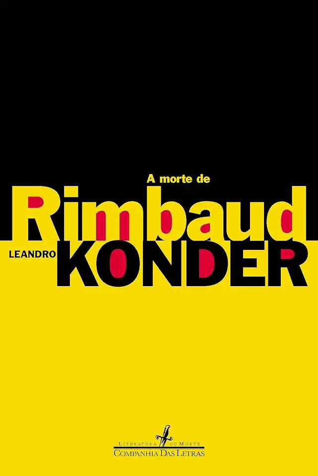 Capa do Livro A Morte de Rimbaud - Leandro Konder