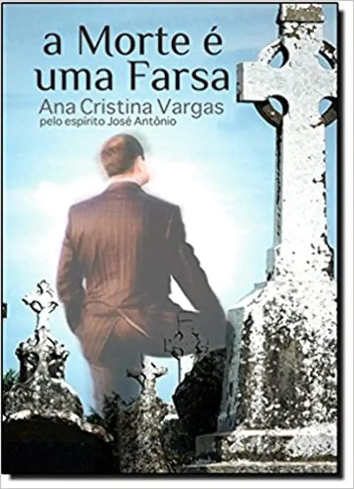 Capa do Livro A Morte é Uma Farsa - Ana Cristina Vargas