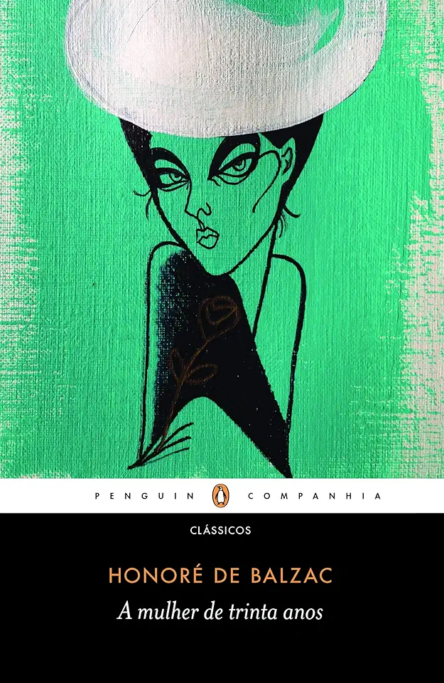 Capa do Livro A Mulher de Trinta Anos - Balzac, Honoré de