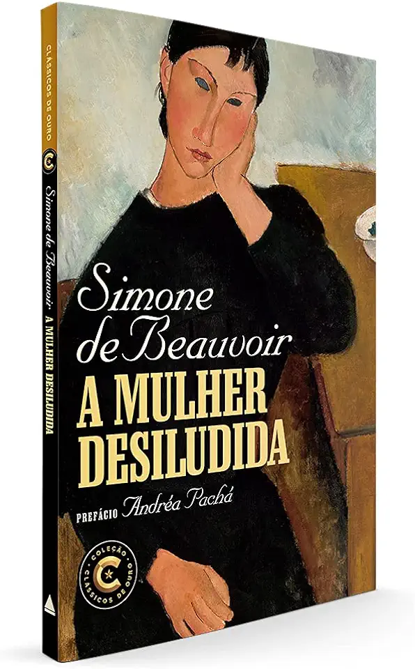 Capa do Livro A Mulher Desiludida - Simone de Beauvoir