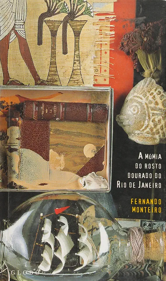 Capa do Livro A Múmia do Rosto Dourado do Rio de Janeiro - Fernando Monteiro