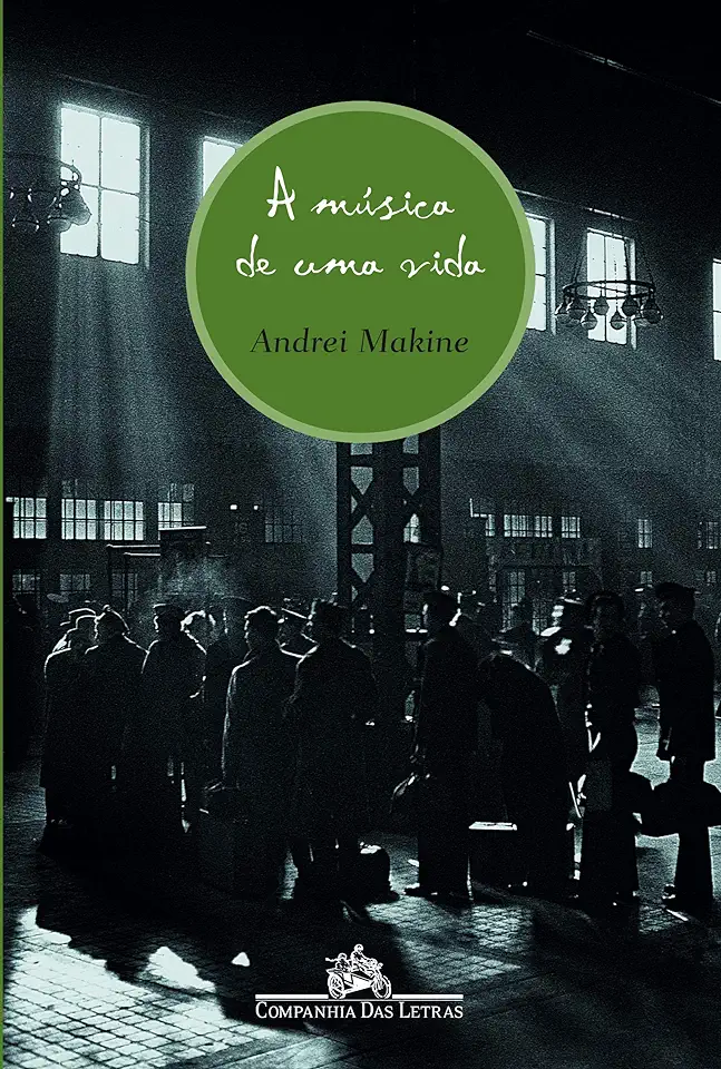 Capa do Livro A Música de uma Vida - Andrei Makine