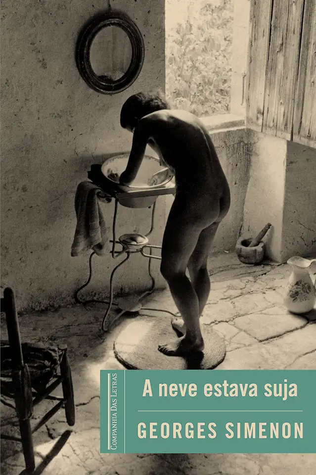 Capa do Livro A Neve Estava Suja - Georges Simenon