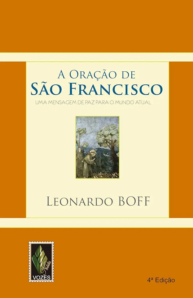 Capa do Livro A Oração de São Francisco - Leonardo Boff