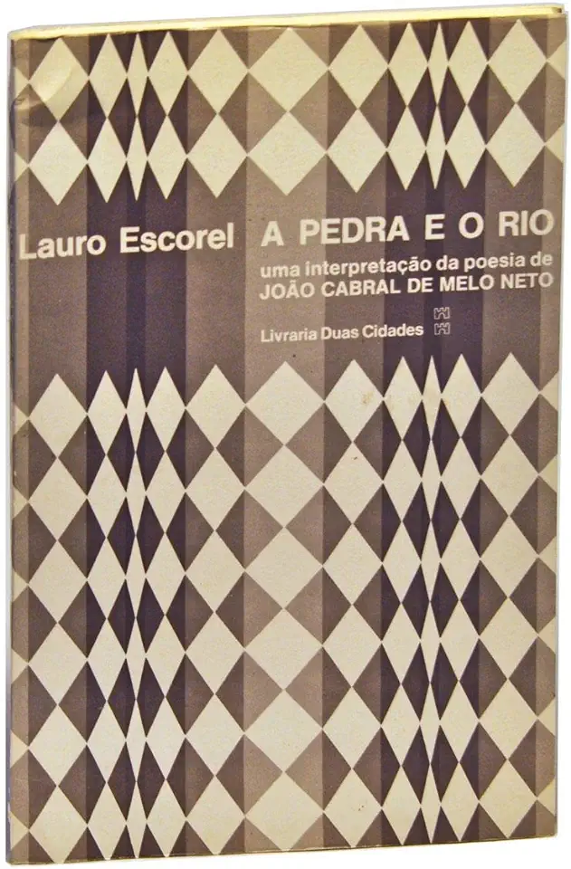 Capa do Livro A Pedra e o Rio - Lauro Escorel