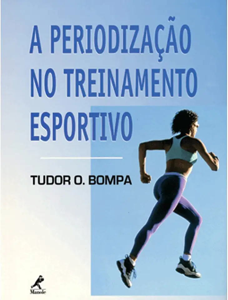 Capa do Livro A Periodização no Treinamento Esportivo - Tudor O. Bompa