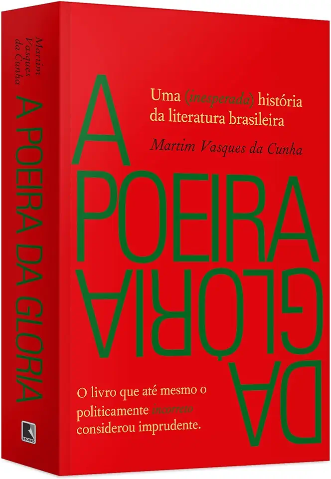 Capa do Livro A Poeira da Glória - Martim Vasques da Cunha