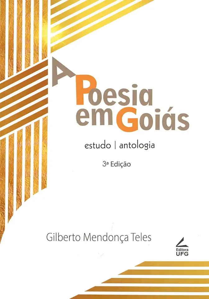Capa do Livro A Poesia Em Goiás - Gilberto Mendonça Teles