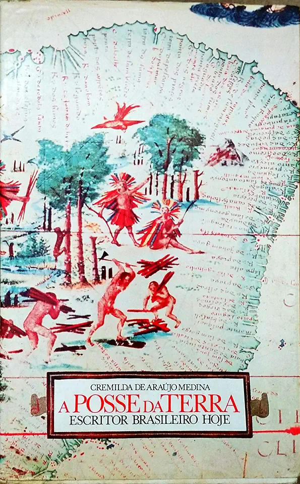 Capa do Livro A Posse da Terra - Escritor Brasileiro Hoje - Cremilda de Araújo Medina