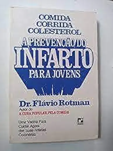 Capa do Livro A Prevenção do Infarto para Jovens - Flávio Rotman