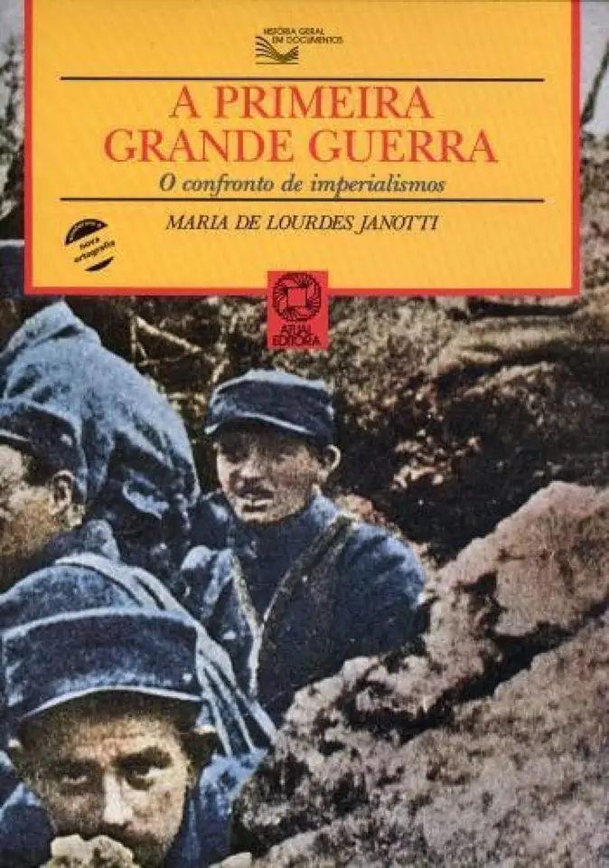 Capa do Livro A Primeira Grande Guerra - Maria de Lourdes Janotti